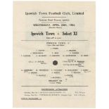 Football - Ipswich single sheet programme v Select XI 30th April 1952 with editorial on reverse re