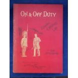Military, book, 'On and Off Duty, Episodes of Military Life' by Capt Percy Groves, illustrated by