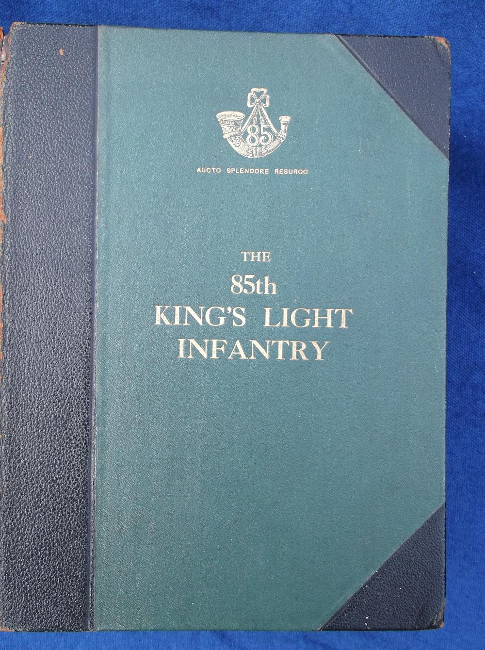 Military, book, 'The 85th King's Light Infantry' published by Spottiswood, 1913, 551 pages with