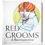 Red Grooms (American, b. 1937) A Retrospective: Pennsylvania Academy of Fine Arts, Autographed Book.