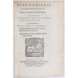 Caesar, Commentarii. 1574 / 2 Bde.
Caesar, C. J. Commentarii, novis emendationibus illustrati.