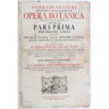 Gesner, Opera botanica
Gesner, C. Opera botanica per duo saecula desiderata. Ex bibliotheca Ch. I.