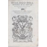 Possevino, Dialogo dell' honore
Possevino, G. B. Dialogo dell' honore. Venedig, G. G. de Ferrari,