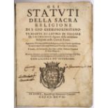 Gli statuti di Gierosolimitano. 1597
Malta. - Gli statuti della sacra religione di S. Giovanni