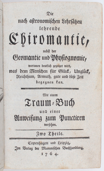 Chiromantie. Kopenhagen & Leipzig 1764
Chiromantie. - Die nach astronomischen Lehrsätzen lehrende - Image 2 of 5