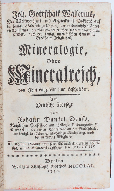 Wallerius, Mineralogie
Wallerius, J. G. Mineralogie, oder Mineralreich, von ihm eingeteilt und - Image 2 of 3