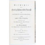 Heller, Holzschneidekunst / 2 Bde.
Heller, J. Geschichte der Holzschneidekunst von den ältesten