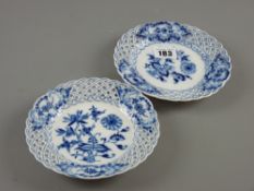 Meissen - two reticulated blue and white onion pattern cabinet plates, underglazed blue cross swords