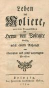 Leben des Moliere, aus dem Französischen des Herrn von Voltaire... Leipzig, 1754. Karton. Nicht