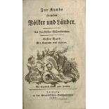 Zur Kunde fremder Völker und Länder ; Erster u. zweyter Band. Leipzig, 1781 u. 1782. Karton. Nicht