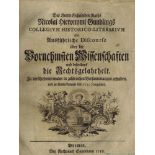 Des Herren Geheimen Raths Nicolai Hieronymi Gundlings, Collegium historico-literarium oder