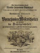 Des Herren Geheimen Raths Nicolai Hieronymi Gundlings, Collegium historico-literarium oder