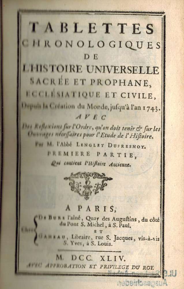 Tablettes chronologiques de l'histoire universelle... depuis la création du monde...1. Teil. Paris