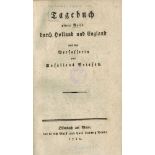 Tagebuch einer Reise durch Holland und England von der Verfasserin von Rosaliens Briefen. Sophie von