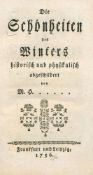 Die Schönheiten des Winters historisch und physikalisch abgeschildert. Matthaeus Hiller, Frankfurt