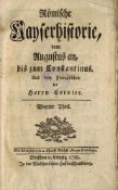 Römische Kayserhistorie, vom Augustus an, bis zum Constantinus. 4. Theil. Jean-Baptiste Louis.