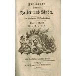 Zur Kunde fremder Völker und Länder ; Dritter, vierter u. letzter Band. Leipzig, 1782 u. 1783.