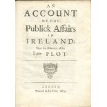 An account of the publick affairs in Ireland since the discovery of the late plot - London: 1679.