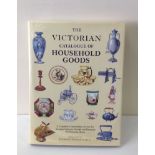 The Victorian Catalogue of Household Goo