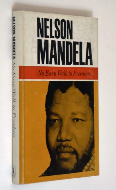 Nelson MandelaNO EASY WALK TO FREEDOM - FINE 1ST. EDITION IN DW.This is Mandela's first book and