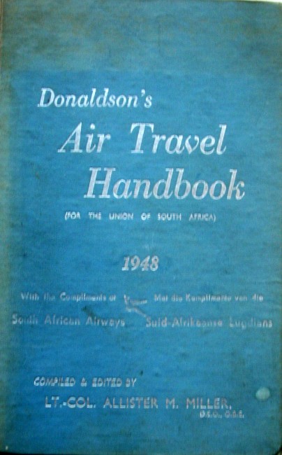 Lieutenant-Colonel Allister Mackintosh Miller DSO OBE (editor & compiler)Donaldson's Air Travel