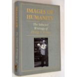 Phillip V. TobiasIMAGES OF HUMANITY - INSCRIBED COPY431pp. Large 8vo. Numerous photographic and