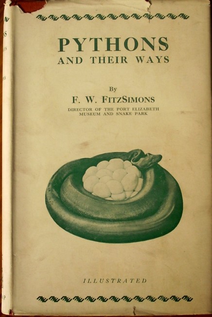 F.W. FitzsimonsPythons and their WaysGeorge G.Harrap, 1930, photographic illustration, the python