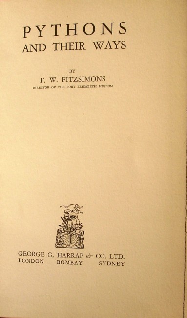 F.W. FitzsimonsPythons and their WaysGeorge G.Harrap, 1930, photographic illustration, the python - Image 2 of 4