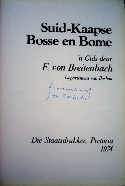 F. von BreitenbachSuid-Kaapse Bosse en Bome (signed)Signed by the author, Die Staatsdrukker, - Image 3 of 4