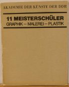 Akademie der Künste der DDR (Hrsg.)"11 Meisterschüler/Graphik - Malerei - Plastik", Berlin, Okt -