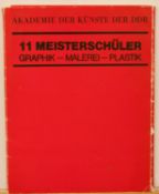 Akademie der Künste der DDR (Hrsg.)"11 Meisterschüler Graphik- Malerei- Plastik", Sep 1984 - Nov