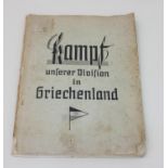 Herausgeber"Kampf unserer Division in Griechenland", Italienischer Verlag in Saloniki 1941, 157 S.