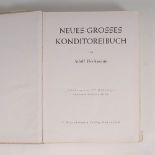 Heckmann, Adolf: "Neues großes Konditoreibuch". 1210 Rezepte mit 877 Abbildungen und 6