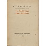 VOLUME BY FILIPPO TOMMASO MARINETTI Il Fascino dell'Egitto. Edizione A. Mondadori 1933.