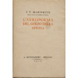 VOLUME BY FILIPPO TOMMASO MARINETTI L'Aereopoema del golfo della Spezia. Edizione A. Mondadori 1935