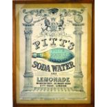 PITTS SODA WATER FRAMED ADVERT. 22 by 17ins, ‘ESTABLISHED A.D. 1790/ PITTS SODA WATER/ AND/