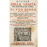 Benzi Ugo. Regole della sanità et natura de cibi... Arricchite di vaghe Annotationi, & di copiosi