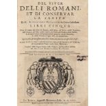 Petronio Alessandro Traiano. Del viver delli Romani et di conservar la sanità... Libri cinque. Dove