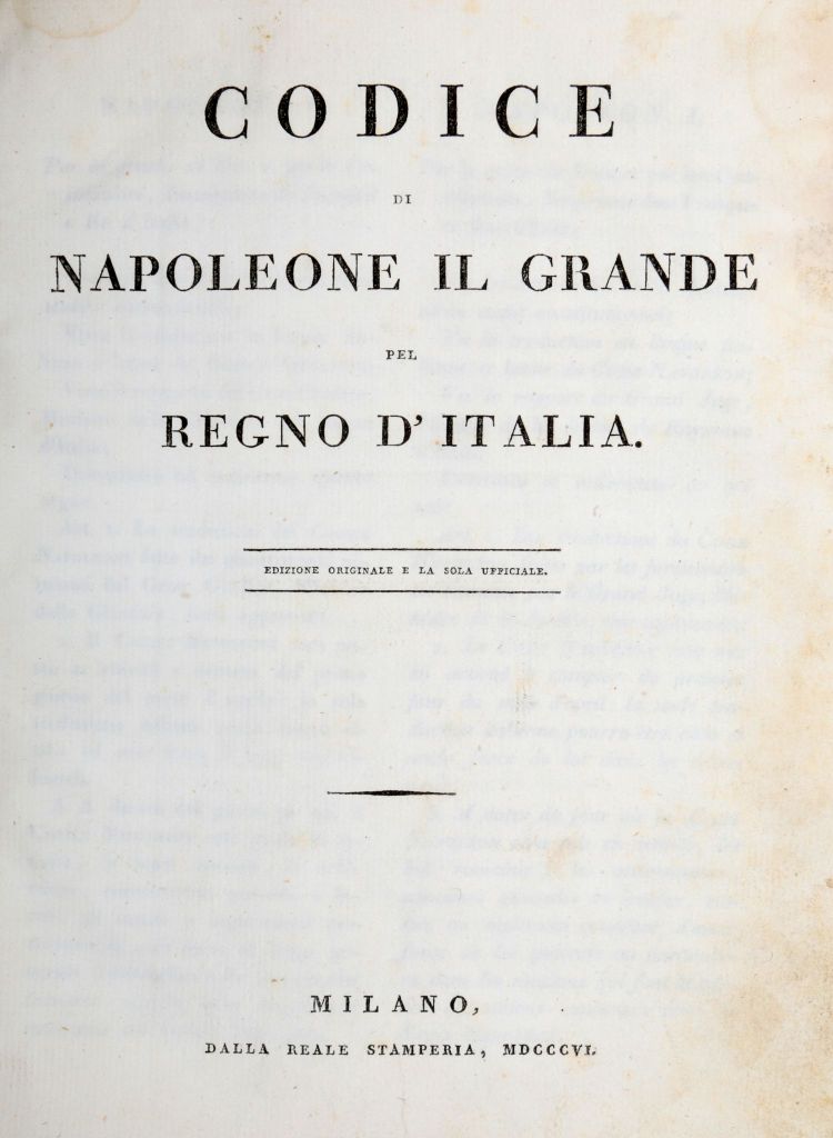Regno d'Italia 1805-1814. Codice di Napoleone il Grande pel Regno d'Italia. Edizione originale e la