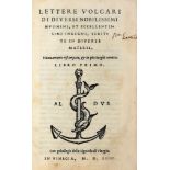 Aretino Pietro, 1554. Lettere volgari di diversi nobilissimi huomini, et eccellentissimi ingegni