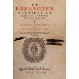Augustín Antonio, 1592. De Romanorum gentibus et familiis, scriptores duo praestantissimi...Cum