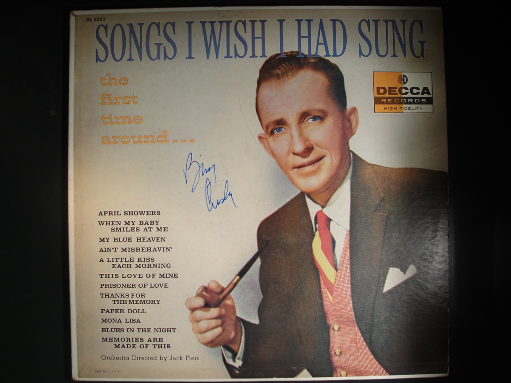 Bing Crosby LP "Songs I Wish I Had Sung" signed to cover in blue ink Bing Crosby CONDITION REPORT: