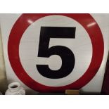 A "5" Speed Restriction Sign.