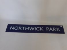 A London Underground Enamel Sign, depicting 'Northwick Park'.