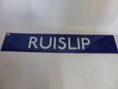 A London Underground Enamel Sign, depicting 'Ruislip'.