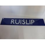 A London Underground Enamel Sign, depicting 'Ruislip'.