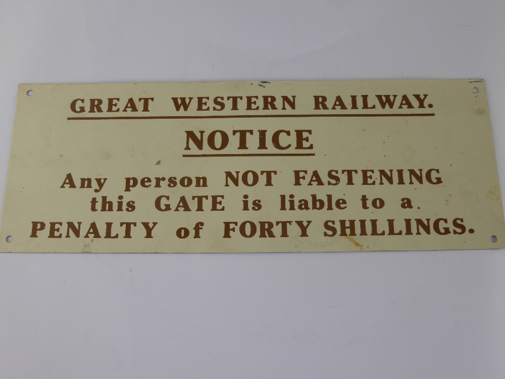 A GWR Enamel Notice which reads "Any person NOT FASTENING this GATE is liable to a PENALTY of - Image 2 of 2