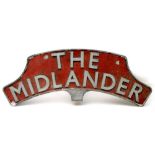 British Railways headboard 'The Midlander' finished in cast aluminium with red painted background,