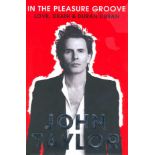 Hardback edition of In The Pleasure Groove Love, Death and Duran Duran by band member John Taylor.