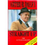 Hardback edition of Arthur Daley-Straight Up, the Autobiography. A superb fictional autobiography of